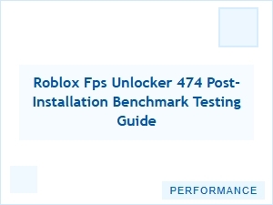 Roblox Fps Unlocker Setup and Benchmark Guide